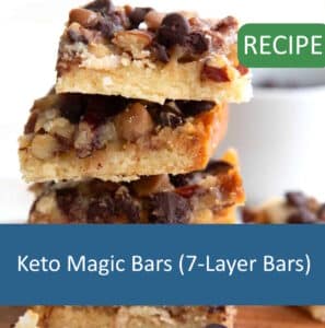 Keto Magic Bars (7-Layer Bars)